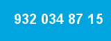 932 034 87 15 932 034 87 15